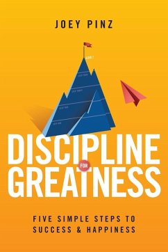 Discipline for Greatness - Pinz, Joey