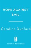 Hope Against Evil (eBook, ePUB) Hope Against Evil (eBook, ePUB)