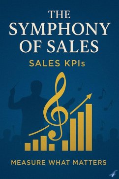 Cover Sales KPIs (The Symphony Of Sales) (eBook, ePUB)
