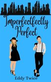 Imperfectly Perfect (eBook, ePUB)