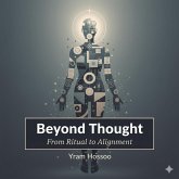 Beyond Thought (eBook, ePUB) Beyond Thought (eBook, ePUB)