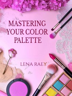 Cover Mastering Your Color Palette (eBook, ePUB)