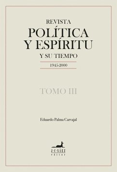 Revista Política y Espíritu y su tiempo 1945-2000 (eBook, ePUB) - Palma Carvajal, Eduardo