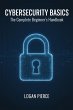 Cybersecurity Basics: The Complete... - Bild 1