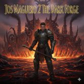 Jos Maguero 2 The Dark Forge (eBook, ePUB) Jos Maguero 2 The Dark Forge (eBook, ePUB)