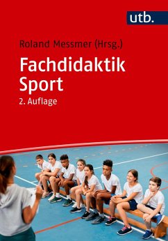Fachdidaktik Sport (eBook, PDF) Fachdidaktik Sport (eBook, PDF)