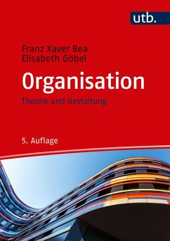 Organisation (eBook, ePUB) - Bea, Franz Xaver; Göbel, Elisabeth