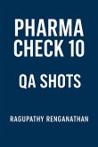 Pharma Check 10 - QA Shots (eBook, ePUB)