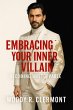 Embracing Your Inner Villain: Becoming... - Bild 1
