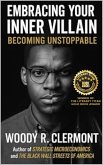 Embracing Your Inner Villain: Becoming Unstoppable (eBook, ePUB)