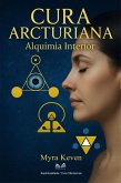 Cura Arcturiana - Alquimia Interior (eBook, ePUB) Cura Arcturiana - Alquimia Interior (eBook, ePUB)