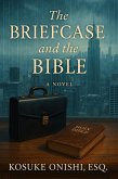 The Briefcase and the Bible (eBook, ePUB) The Briefcase and the Bible (eBook, ePUB)