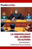 La inmoralidad del acuerdo del Alford (eBook, ePUB) La inmoralidad del acuerdo del Alford (eBook, ePUB)