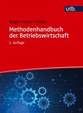 Methodenhandbuch der Betriebswirtschaft (eBook, PDF) Methodenhandbuch der Betriebswirtschaft (eBook, PDF)