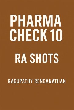 Pharma Check 10 - RA Shots (eBook, ePUB) - Renganathan, Ragupathy