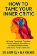 How to Tame Your Inner Critic (SUCCESS... - Bild 1