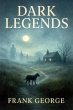 Dark Legends (eBook, ePUB) - Bild 1
