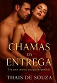 Chamas Da Entrega (eBook, ePUB)
