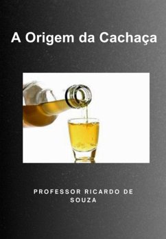 Cover A Origem Da Cachaça (eBook, ePUB)