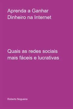Cover Aprenda A Ganhar Dinheiro Na Internet (eBook, ePUB)