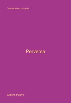 Perversa (eBook, ePUB) - Pizarro, Gilberto