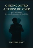 O Reencontro A Tempo De Viver (eBook, ePUB)