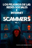 Los Peligros De Las Redes Sociales E Internet: Scammers (eBook, ePUB) Los Peligros De Las Redes Sociales E Internet: Scammers (eBook, ePUB)