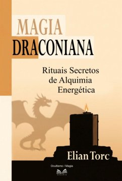 Magia Draconiana (eBook, ePUB) - Torc, Elian