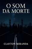 O Som Da Morte (eBook, ePUB)
