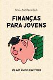 Finanças Para Jovens (eBook, ePUB)