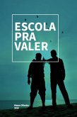 Escola Pra Valer (eBook, ePUB)