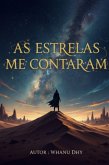 As Estrelas Me Contaram (eBook, ePUB)