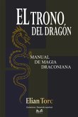 El Trono Del Dragón (eBook, ePUB) El Trono Del Dragón (eBook, ePUB)