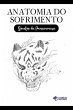 Anatomia Do Sofrimento (eBook, ePUB) - Bild 1