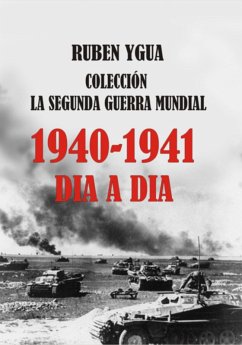 Cover 1940-1941 - La Segunda Guerra Mundial Dia A Dia (eBook, ePUB)