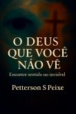 O Deus Que Você Não Vê (eBook, ePUB)