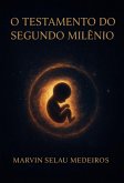 O Testamento Do Segundo Milênio (eBook, ePUB) O Testamento Do Segundo Milênio (eBook, ePUB)