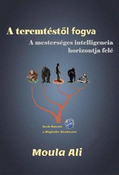 Cover A teremtéstol fogva A mesterséges intelligencia horizontja felé (eBook, ePUB)