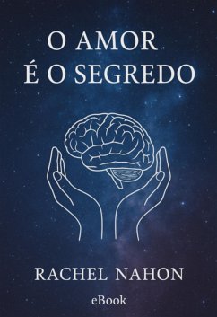 Cover O Amor É O Segredo (eBook, ePUB)
