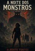 A Noite Dos Monstros (eBook, ePUB)