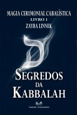Segredos Da Kabbalah - Livro 1 (eBook, ePUB) Segredos Da Kabbalah - Livro 1 (eBook, ePUB)