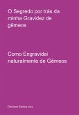 O Segredo Por Trás Da Minha Gravidez De Gêmeos (eBook, ePUB)