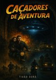 Caçadores De Aventura (eBook, ePUB) Caçadores De Aventura (eBook, ePUB)