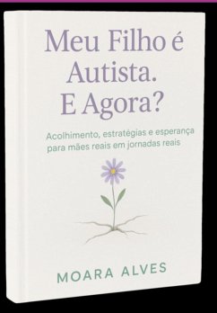Cover Meu Filho É Autista. E Agora ? (eBook, ePUB)