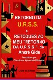 Retorno Da U.r.s.s. E Retoques Ao Meu Retorno Da U.r.s.s. De André Gide (eBook, ePUB)