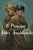 O Príncipe Amor Amaldiçoado (eBook, ePUB)