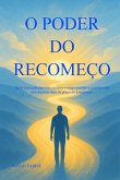 O Poder Do Recomeço (eBook, ePUB)