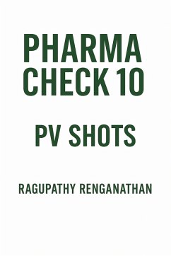 Pharma Check 10 - PV Shots (eBook, ePUB) - Renganathan, Ragupathy