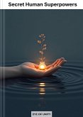 Secret Human Superpowers (eBook, ePUB) Secret Human Superpowers (eBook, ePUB)