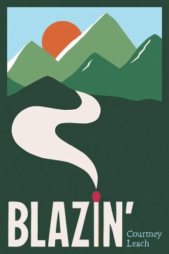 Blazin' (eBook, ePUB) - Leach, Courtney Blazin' (eBook, ePUB) - Leach, Courtney